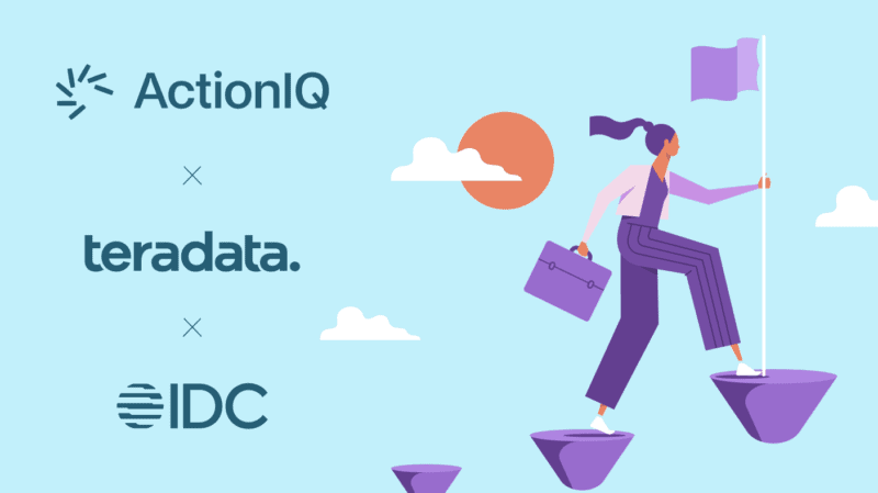 How to Future-Ready Your CX: Key Insights From IDC, Teradata and ActionIQ