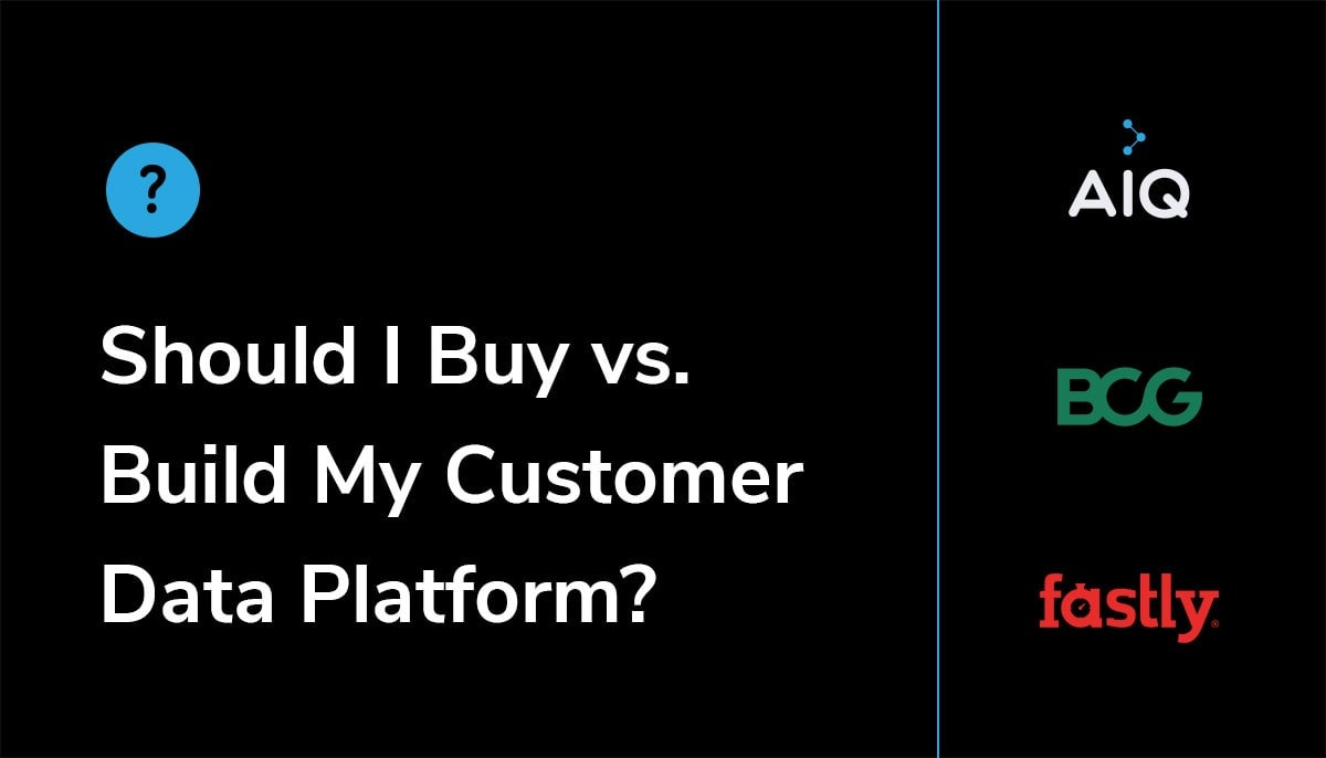 Buy vs Build Customer Data Platform