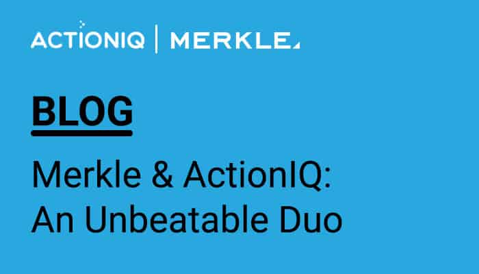 Merkle & ActionIQ