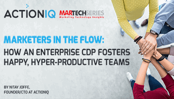 Nitay Joffe - how an enterprise CDP fosters productive teams
