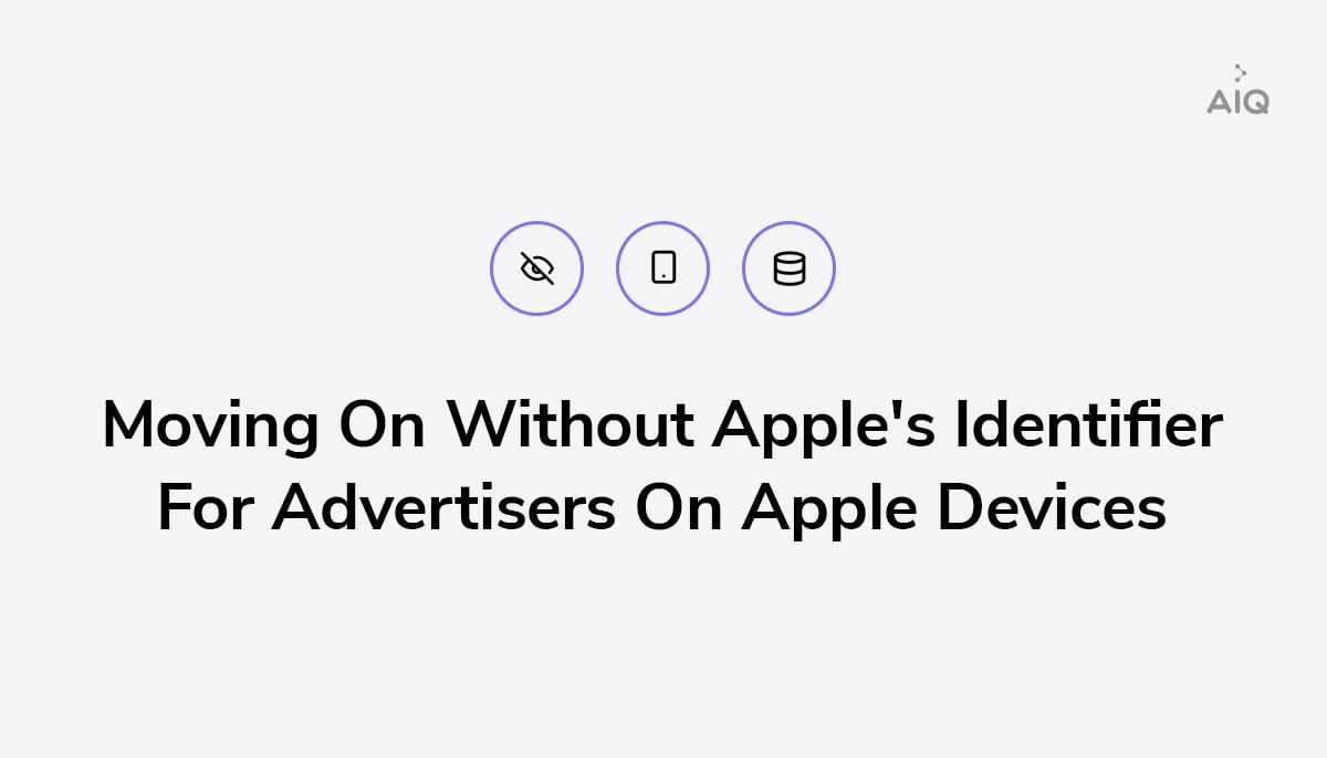 How brands must adjust in a post Apple DFA world