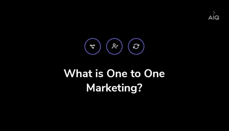 What is One to One Marketing